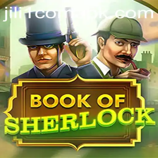 Exploring the Enigmatic World of Book Of Sherlock and Its Digital Avatar jili1 com apk